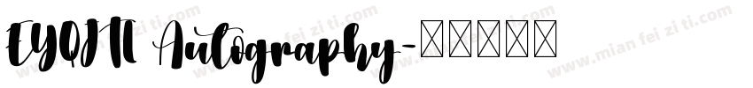 EYQJTL Autography字体转换